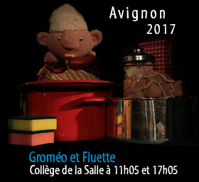 Groméo et Fluette - Création 2016